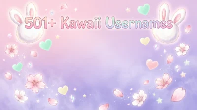 501+ Kawaii Usernames