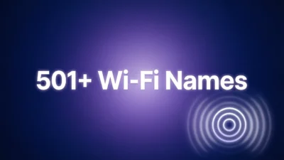 501+ Wi-Fi Names
