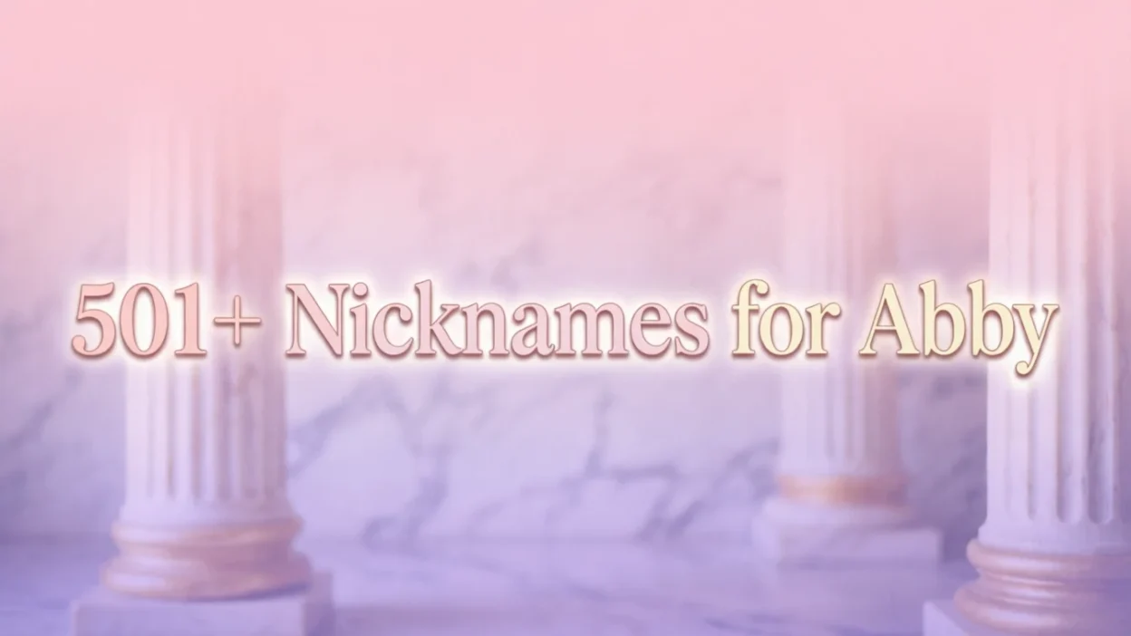 501+ Nicknames for Abby