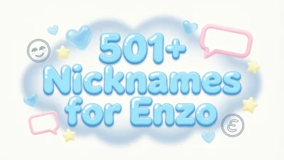 501+ Nicknames for Enzo