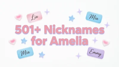501+ Nicknames for Amelia
