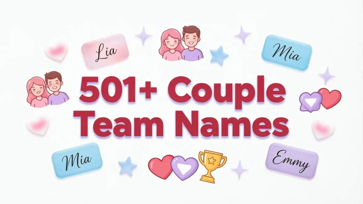 501+ Couple Team Names