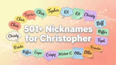501+ Nicknames for Christopher