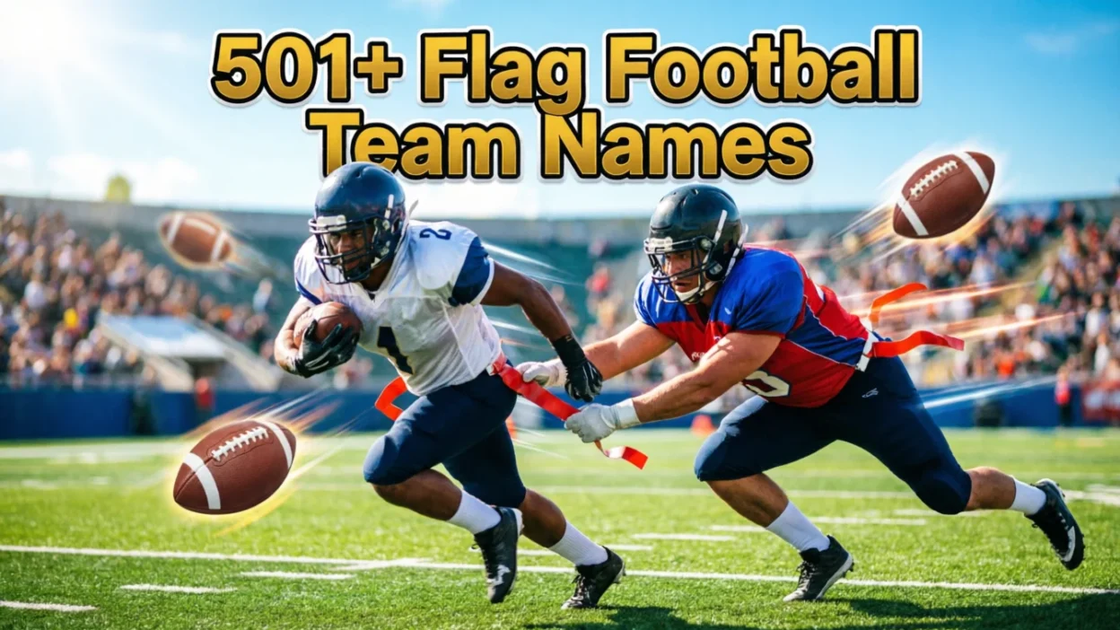 501+ Flag Football Team Names