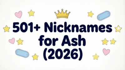 501+ Nicknames for Ash