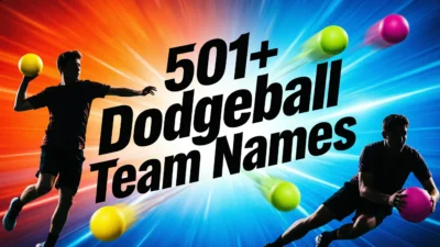 501+ Dodgeball Team Names