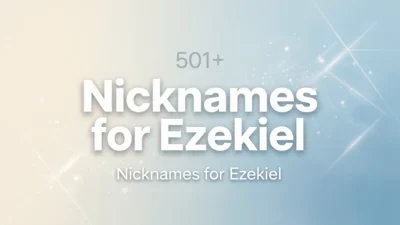 501+ Nicknames for Ezekiel