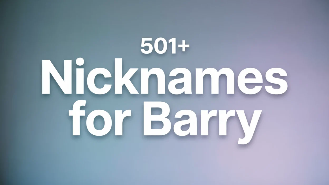 501+ Nicknames for Barry