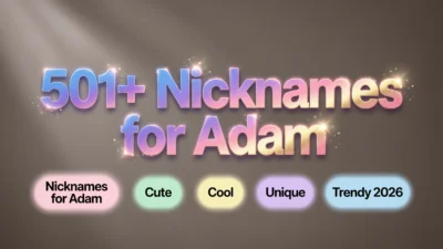 501+ Nicknames for Adam