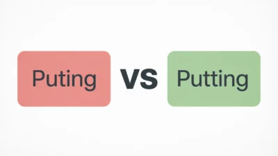 Puting vs Putting
