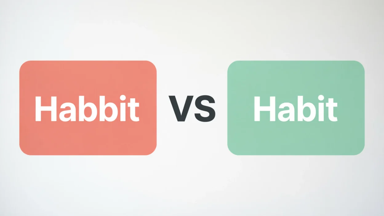 Habbit vs Habit