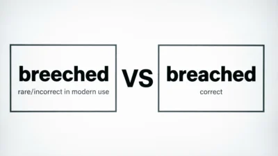 Breeched vs Breached