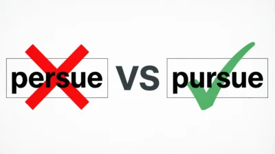 Persue vs Pursue