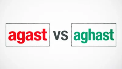 Agast vs Aghast