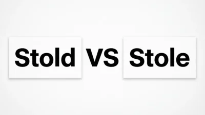 Stole vs Stold