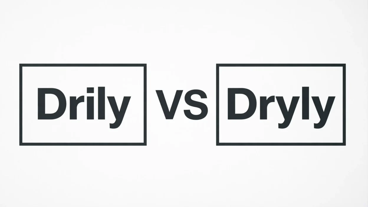 Drily vs Dryly