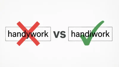 Handiwork vs Handywork
