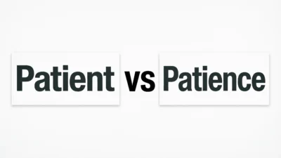 Patient vs Patience