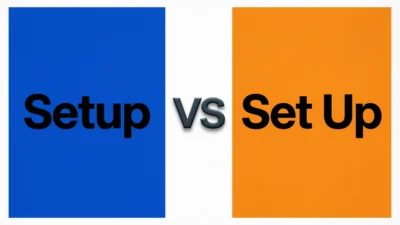 Setup vs Set Up
