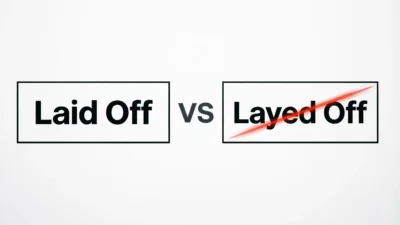 Laid Off vs Layed Off
