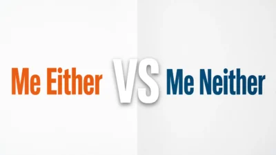 Me Either vs Me Neither