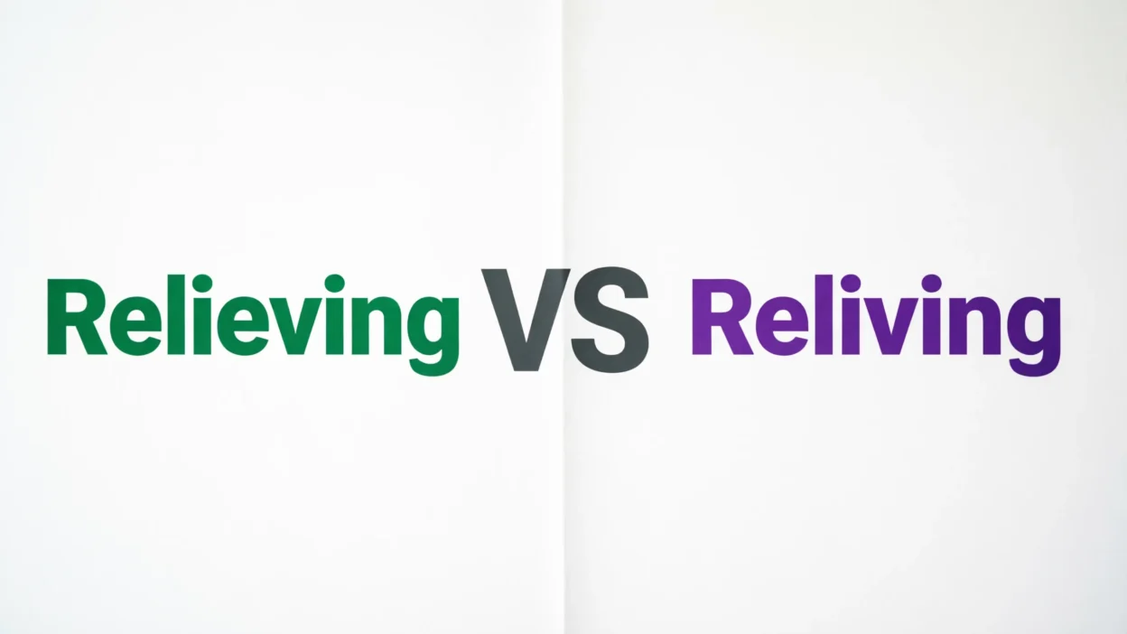 Relieving vs Reliving