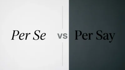 Per Se vs Per Say