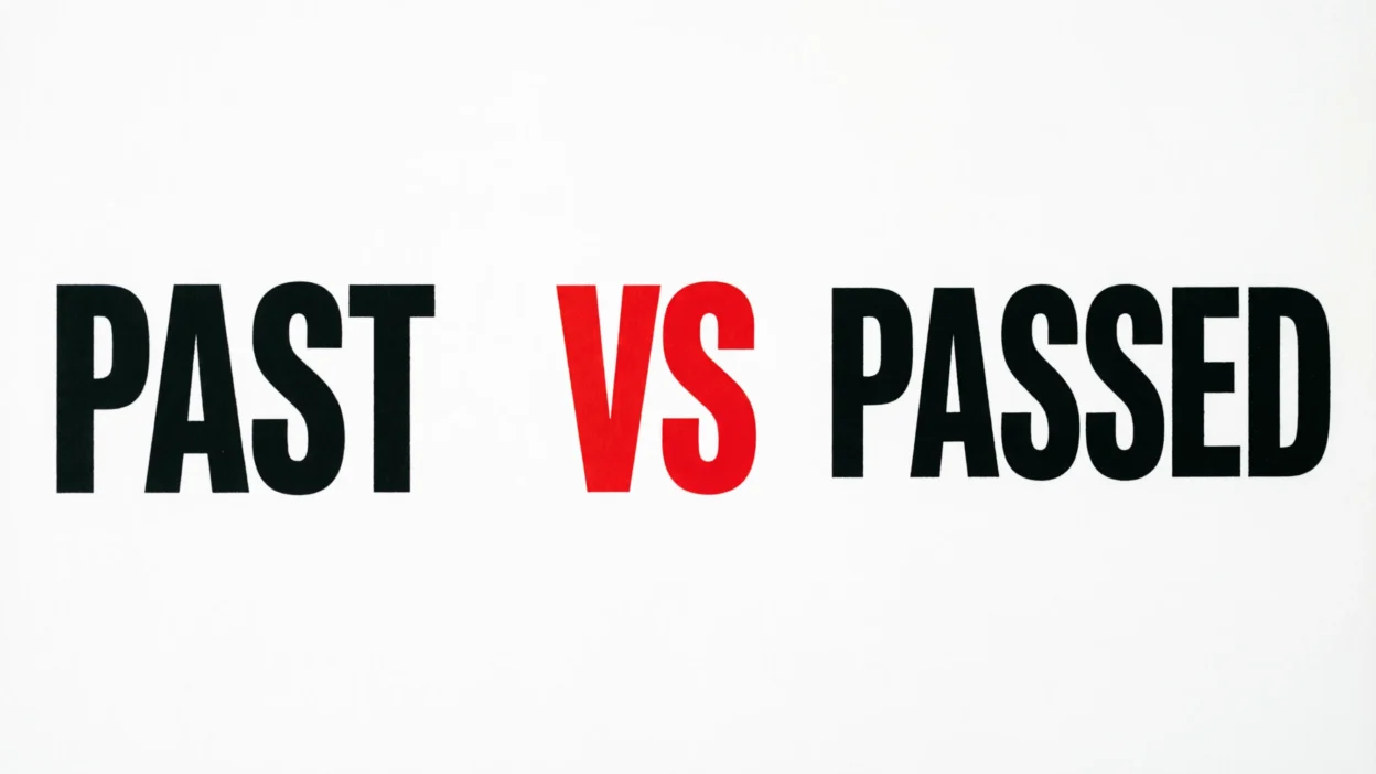 Past vs Passed