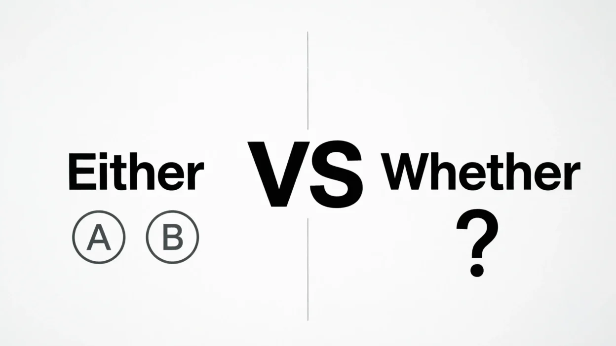 Either vs Whether