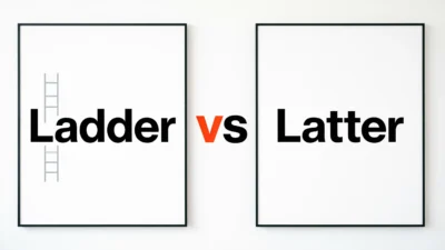 Ladder vs Latter