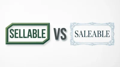 Sellable vs Saleable