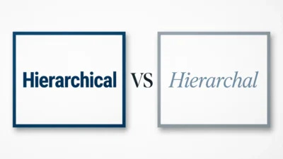 Hierarchical vs Hierarchal