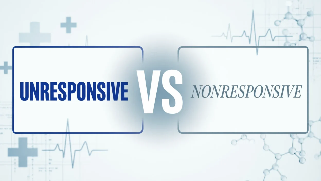 Unresponsive vs Nonresponsive